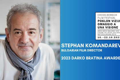 Режисьорът Стефан Командарев ще гостува в Словения за присъждане на наградата на фестивала „Поклон пред визията”